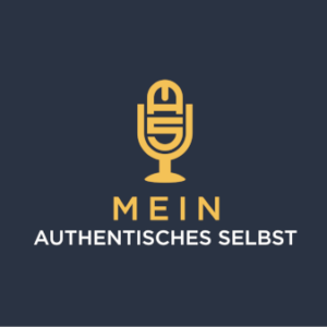 Mein-authentisches-Selbst-Podcast-Namensfindung