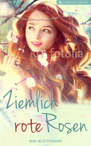 Roman: Ziemlich Rote Rosen